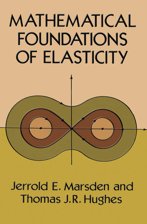 Book cover of Mathematical Foundations of Elasticity