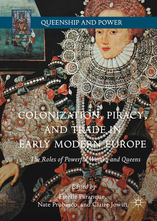 Book cover of Colonization, Piracy, and Trade in Early Modern Europe