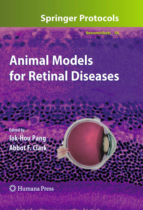 Animal Models for Retinal Diseases (Neuromethods #46)