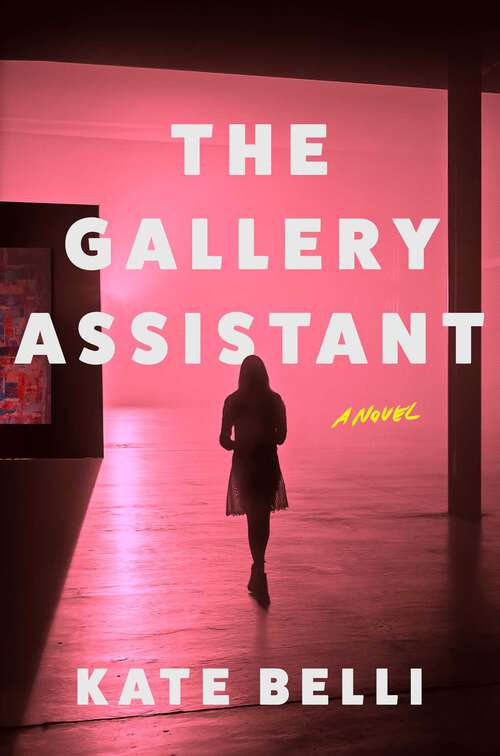 Book cover of The Gallery Assistant: A Novel