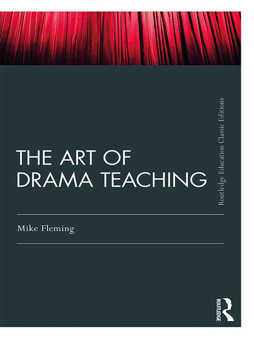 The Art Of Drama Teaching