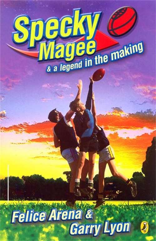 Specky Magee and a legend in the making (Specky Magee #5)
