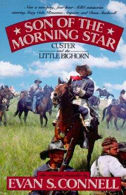 Book cover of Son of the Morning Star: Custer and the Little Bighorn