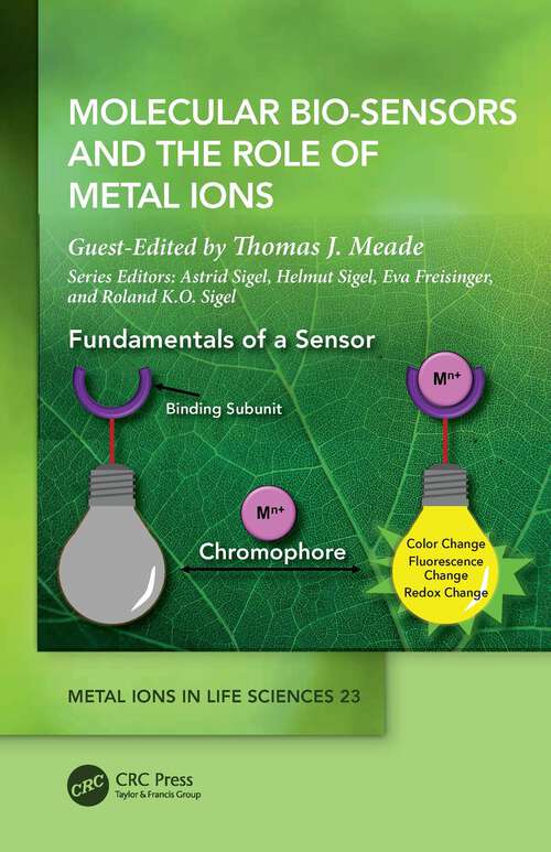 Molecular Bio-Sensors and the Role of Metal Ions (Metal Ions in Life Sciences Series)