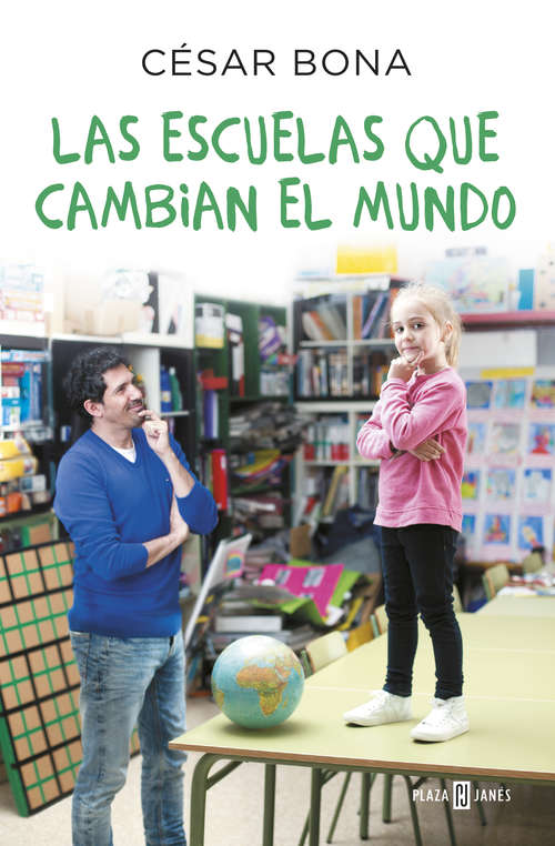 Book cover of Las escuelas que cambian el mundo