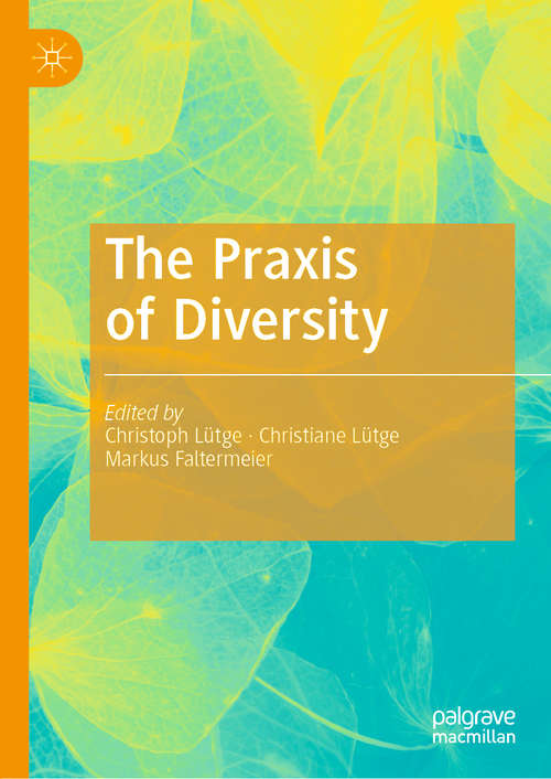 Book cover of The Praxis of Diversity (1st ed. 2020)