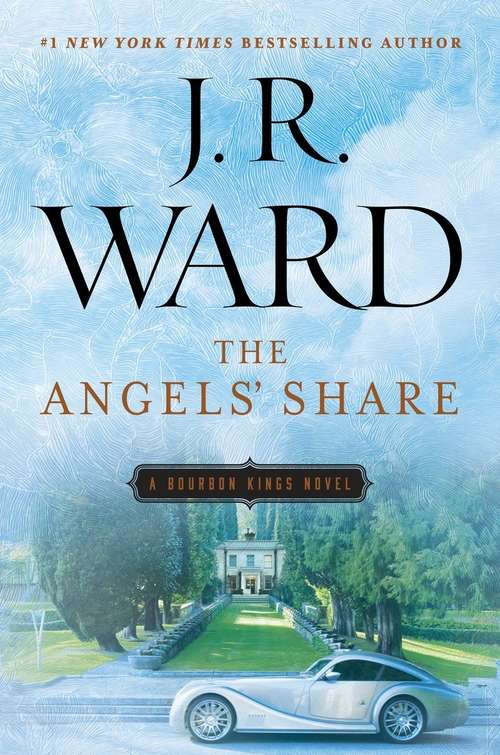 Book cover of The Angels' Share (Bourbon Kings #2)