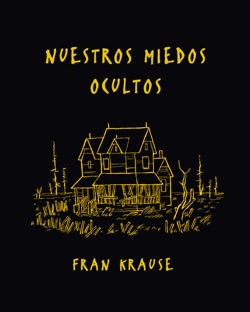Book cover of Nuestros miedos ocultos