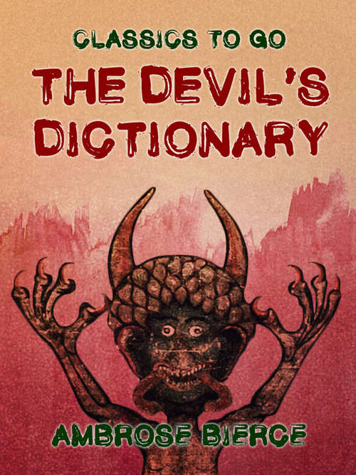 The Devil's Dictionary (Classics To Go)