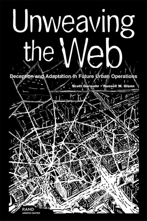 Unweaving the Web: Deception and Adaptation in Future Urban Operations