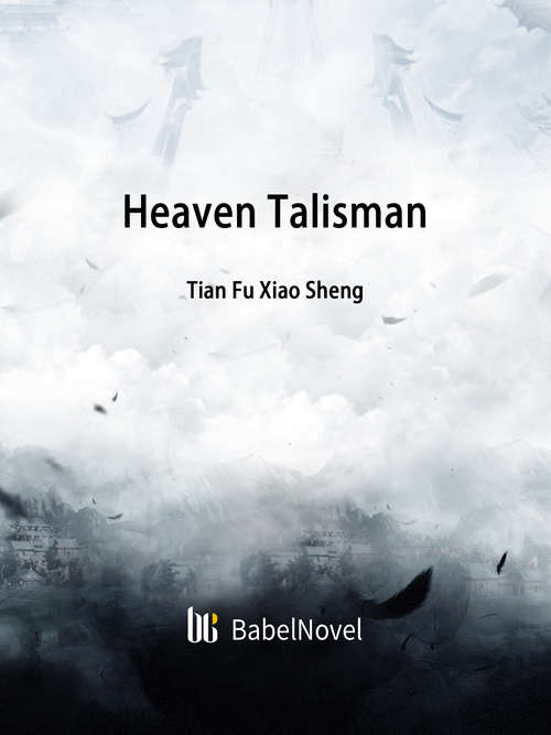 Heaven Talisman: Volume 4 (Volume 4 #4)