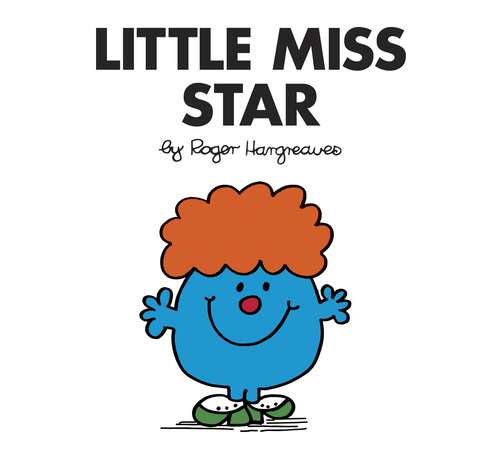 Book cover of Little Miss Star (Mr. Men and Little Miss)