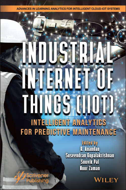 Industrial Internet of Things (IIoT): Intelligent Analytics for Predictive Maintenance