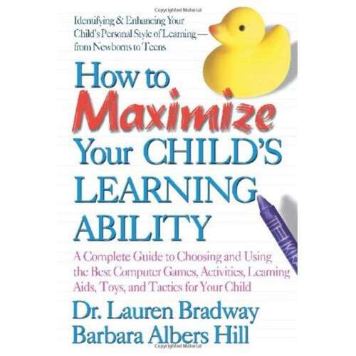 Book cover of How to Maximize Your Child's Learning Ability