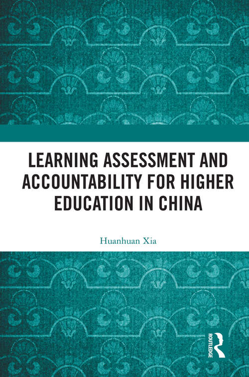 Book cover of Learning Assessment and Accountability for Higher Education in China (1)