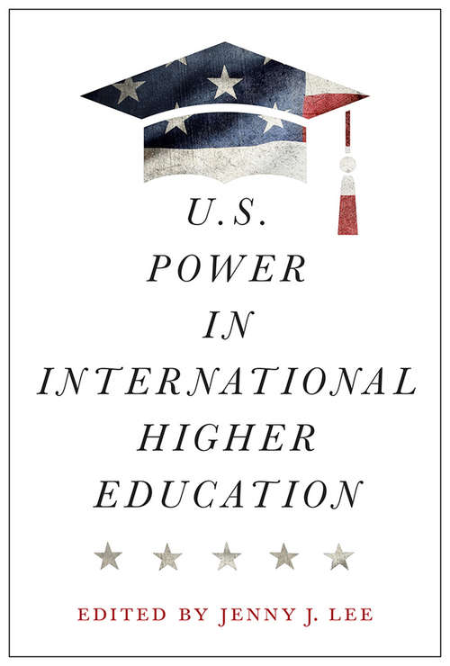 U.S. Power in International Higher Education