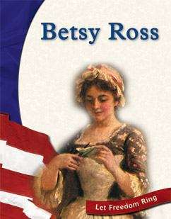 Book cover of Betsy Ross (Let Freedom Ring)