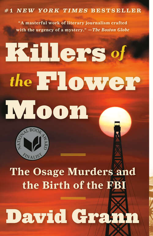 Book cover of Killers of the Flower Moon: The Osage Murders and the Birth of the FBI