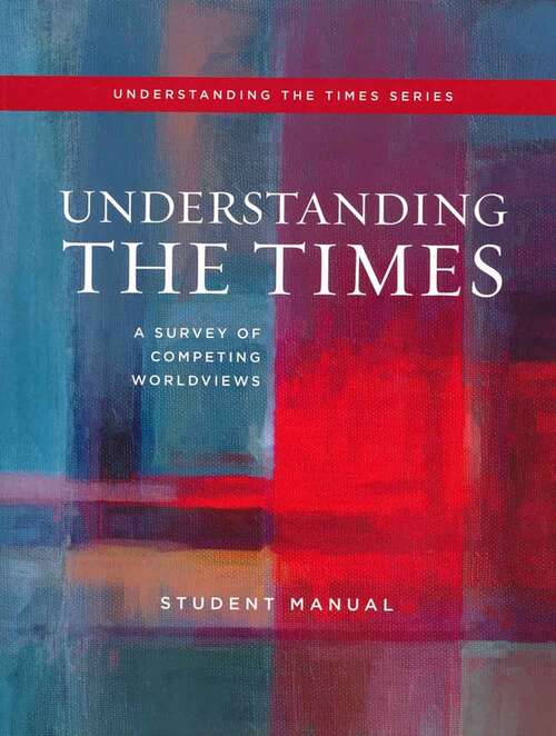 Book cover of Understanding The Times Student Manual (5)