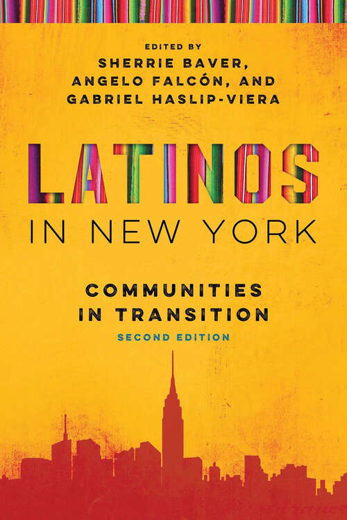 Book cover of Latinos in New York: Communities in Transition (2) (Latino Perspectives Ser.)