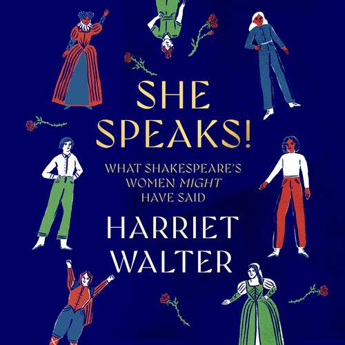 Book cover of She Speaks!: What Shakespeare's Women Might Have Said