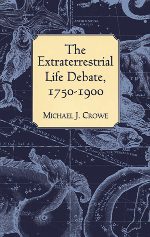 The Extraterrestrial Life Debate, 1750-1900