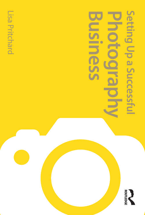 Book cover of Setting up a Successful Photography Business: How To Be A Professional Photographer (2)