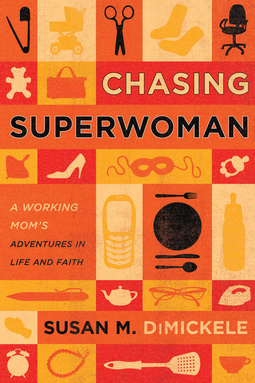 Book cover of Chasing Superwoman