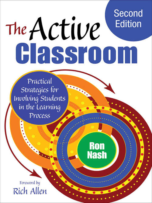 Book cover of The Active Classroom: Practical Strategies for Involving Students in the Learning Process