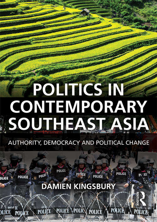 Book cover of Politics in Contemporary Southeast Asia: Authority, Democracy and Political Change
