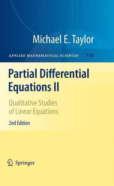 Book cover of Partial Differential Equations II: Qualitative Studies of Linear Equations