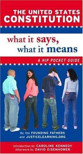 Book cover of The United States Constitution: What It Says, What It Means