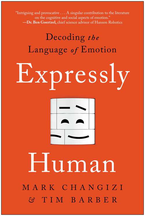 Book cover of Expressly Human: Decoding the Language of Emotion