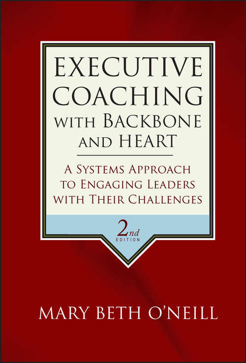 Book cover of Executive Coaching with Backbone and Heart