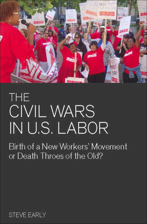 Book cover of The Civil Wars in U.S. Labor