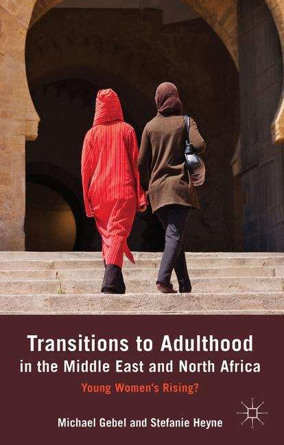 Transitions to Adulthood in the Middle East and North Africa