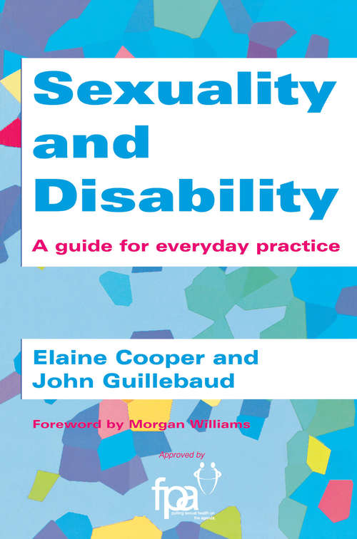 Sexuality and Disability: A Guide for Everyday Practice