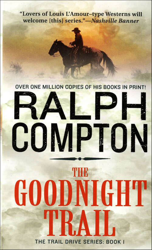 Book cover of The Goodnight Trail: The Trail Drive, Book 1 (The Trail Drive)