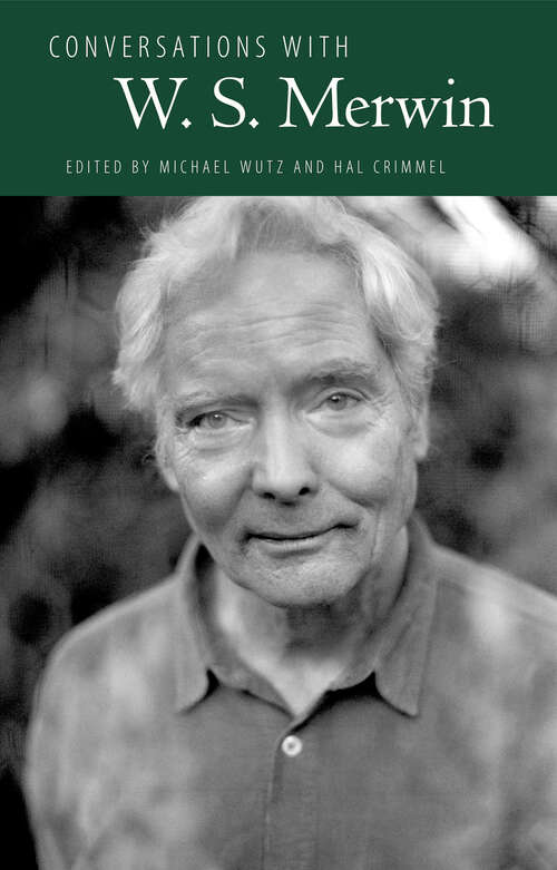Book cover of Conversations with W. S. Merwin (EPUB Single) (Literary Conversations Series)