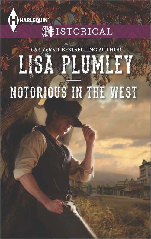 Book cover of Notorious in the West