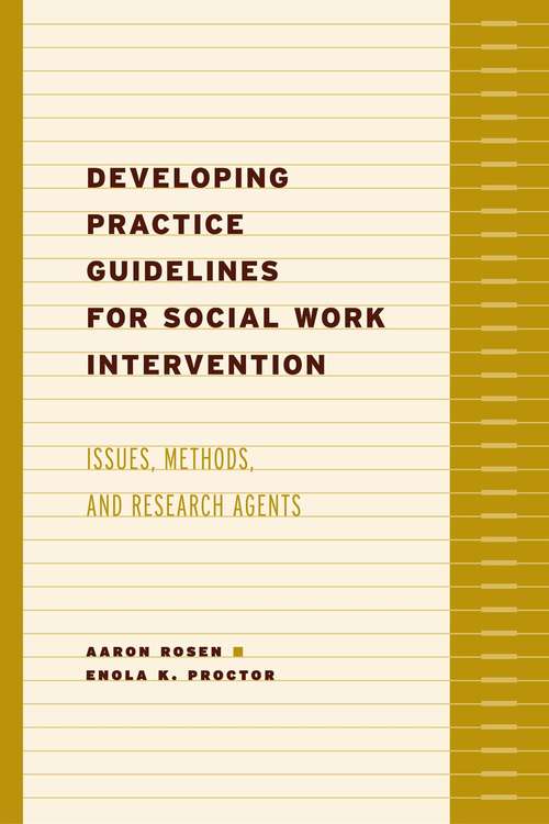 Book cover of Developing Practice Guidelines for Social Work Intervention: Issues, Methods, and Research Agenda