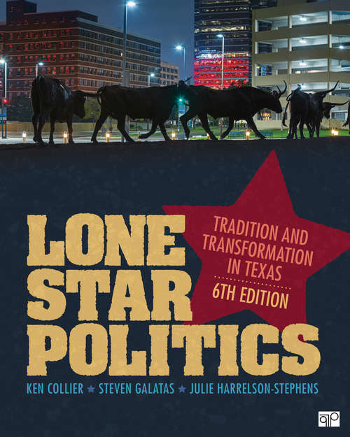 Book cover of Lone Star Politics: Tradition and Transformation in Texas (Sixth Edition)
