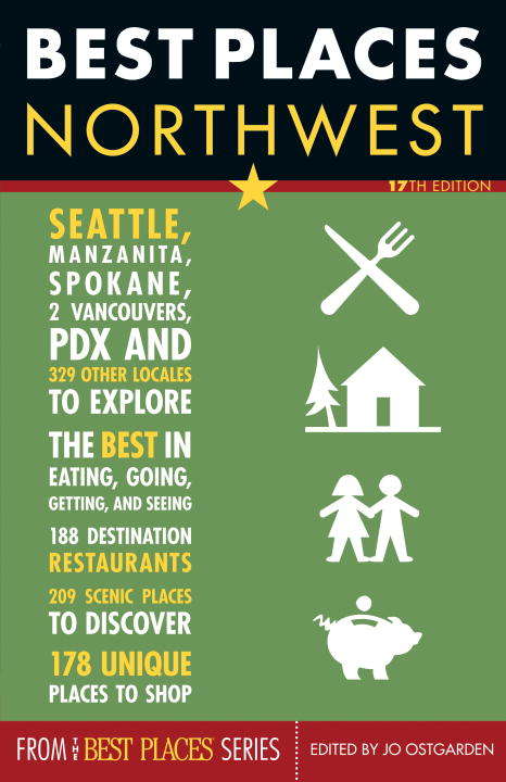 Book cover of Best Places Northwest, 17th Edition
