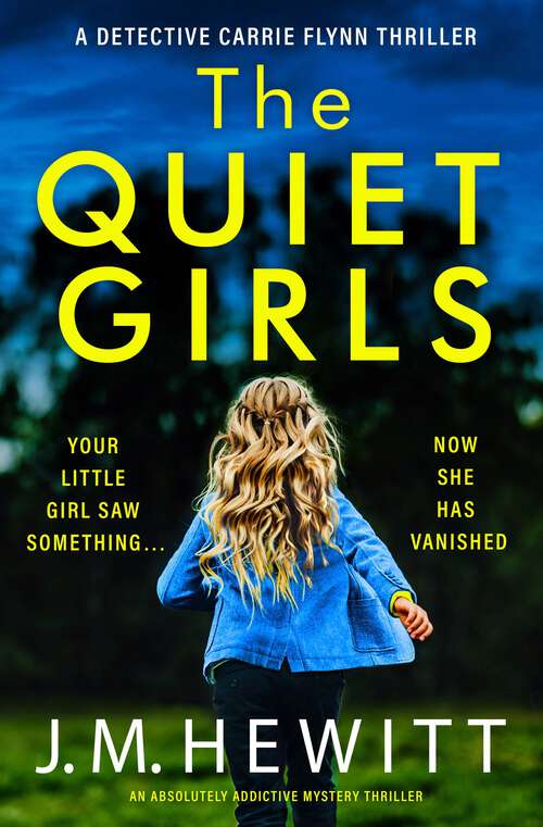 Book cover of The Quiet Girls: An absolutely addictive mystery thriller