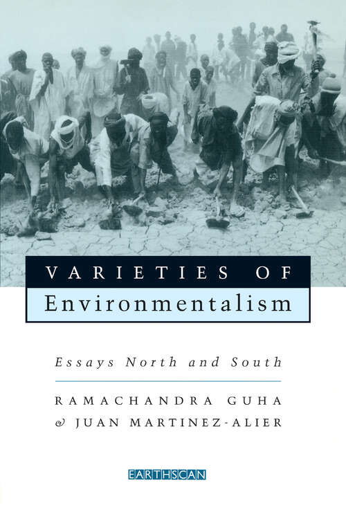 Book cover of Varieties of Environmentalism: Essays North and South