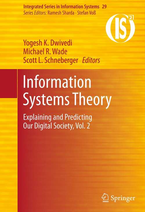 Book cover of Information Systems Theory, Explaining and Predicting Our Digital Society, Vol. 2