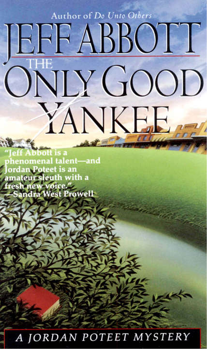 Book cover of The Only Good Yankee (Jordan Poteet #2)