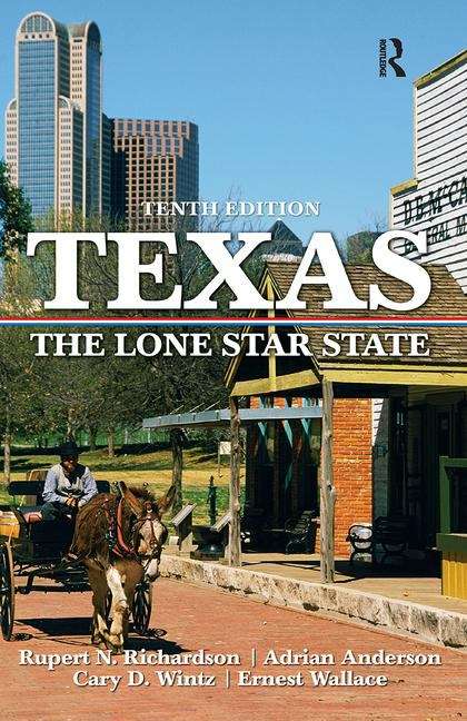Texas: The Lone Star State (10th Edition)