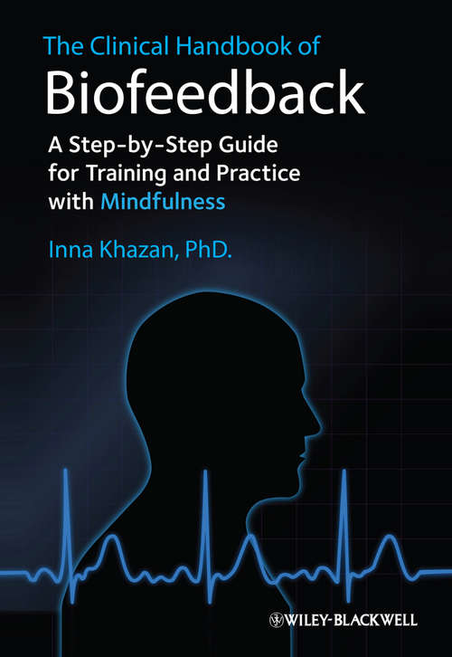 The Clinical Handbook of Biofeedback
