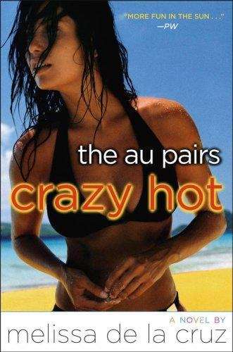 Crazy Hot (The Au Pairs #4)